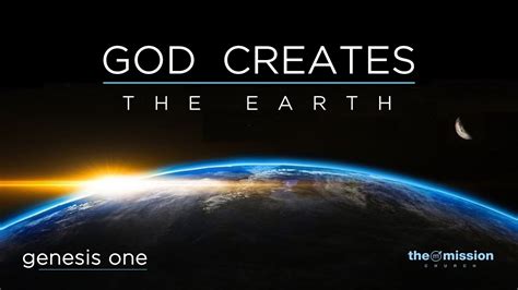 Genesis God Creates The Earth Part Youtube