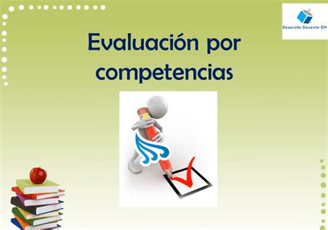 Evaluación Por Competencias Finalidades Y Características Video