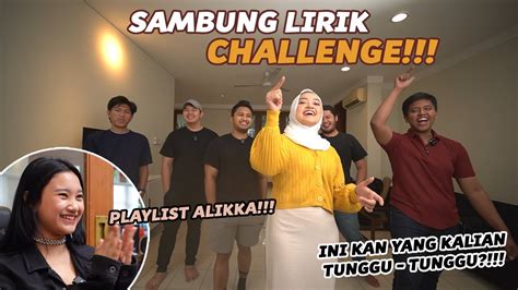 CHALLENGE SAMBUNG LIRIK PLAYLIST LAGU ALIKKA JADUL SEMUA W