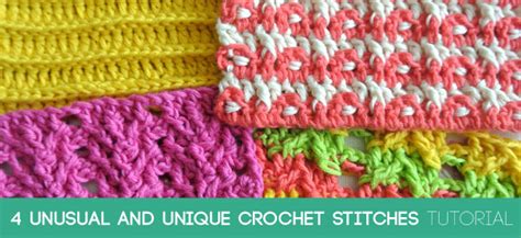 4 Unusual And Unique Crochet Stitches Beautiful Crochet Stuff