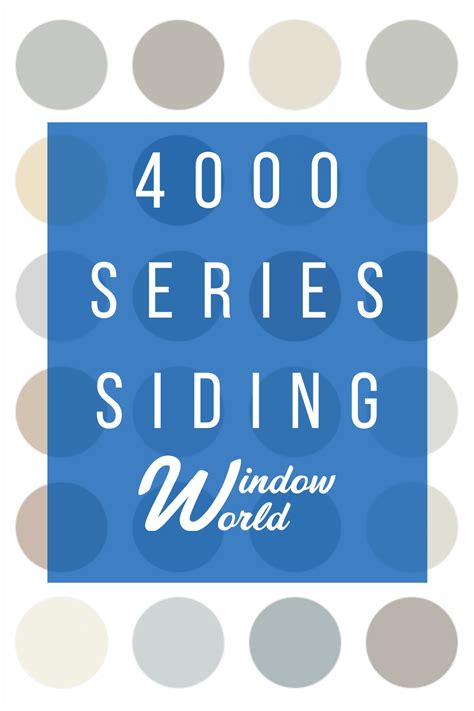 4000 Series Siding Window World Vinyl Siding Siding Vinyl