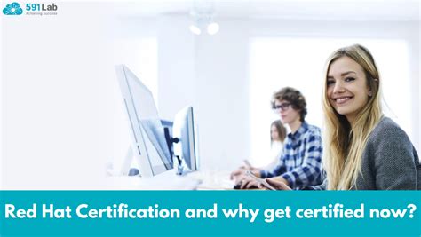 Red Hat Certification And Why Get Certified Now 591 Lab