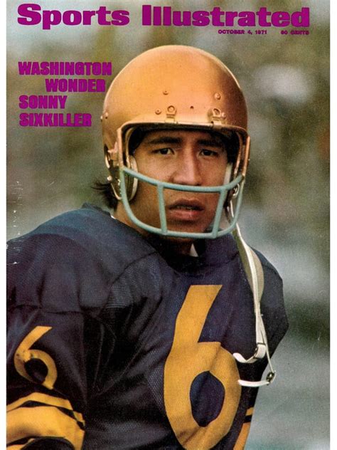 Terry Mosher Sonny Sixkiller Transformed Washington Husky Football