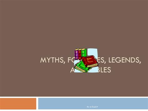 Ppt Myths Folktales Legends And Fables Powerpoint Presentation