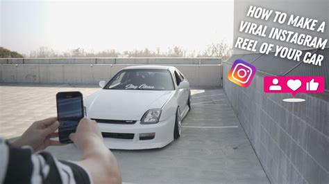 How To Make A Viral Instagram Reel Of Your Car Youtube