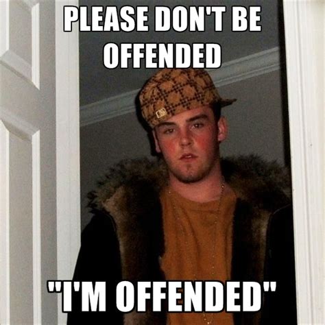 Dont Be Offended Quotes Quotesgram