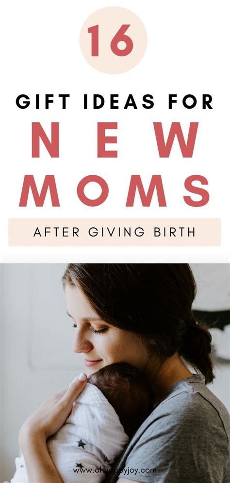 Maybe you would like to learn more about one of these? Gift Ideas for a New Mom After Giving Birth - Oh Happy Joy ...