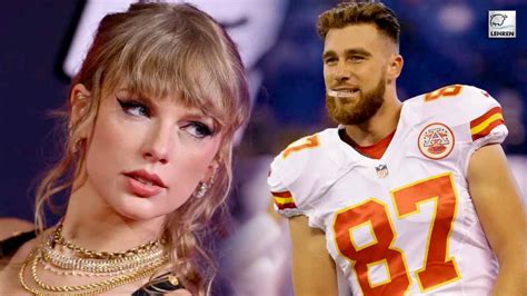 Are Taylor Swift And Footballer Travis Kelce Dating Heres What We Know