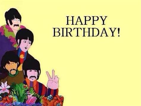 Birthday Beatles Birthday Happy Birthday Beatles Happy Birthday 18th