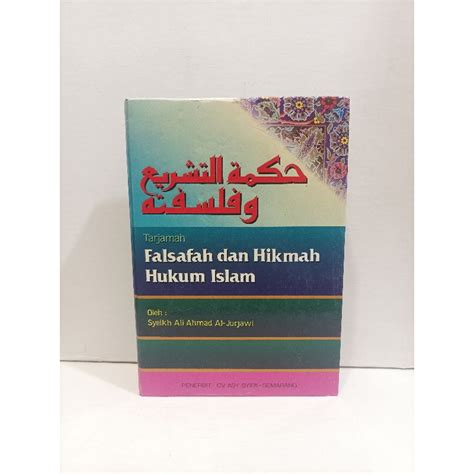 Jual Buku Tarjamah Falsafah Dan Hikmah Hukum Islam By Syeik Ali Ahmad