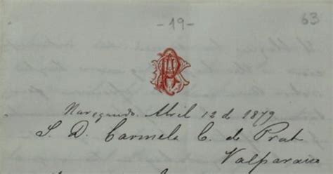 Navegando 12 De Abril De 1879 Carta De Arturo Prat A Carmela