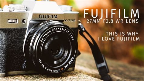 Fujifilm Xf27mm F28 Wr Pancake Lens Review Youtube