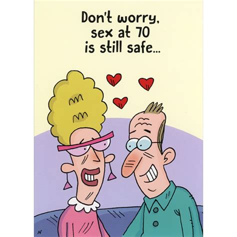 Oatmeal Studios Sex At 70 Is Still Safe Funny Humorous 70th