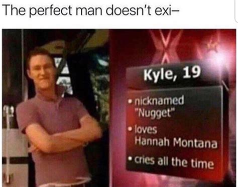 the perfect man doesn t exi r memes