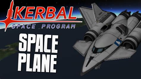 Space Plane Kerbal Space Program Ksp Youtube