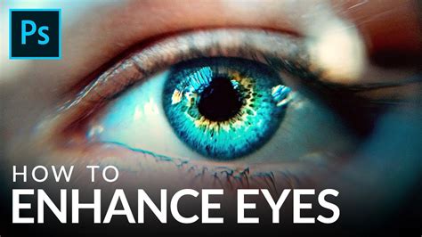 How To Enhance Eyes In Photoshop Youtube