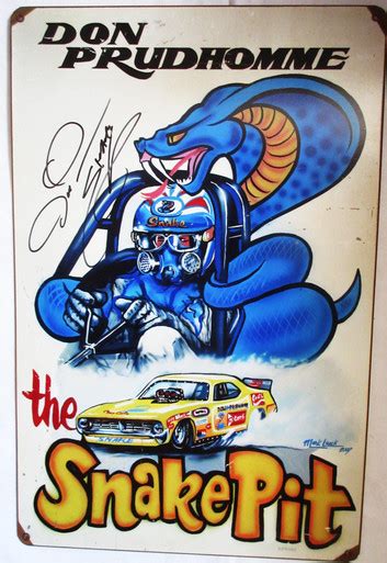 Don Prudhomme Snake Pit Autographed Metal Sign American Collectibles