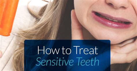 How To Treat Sensitive Teeth