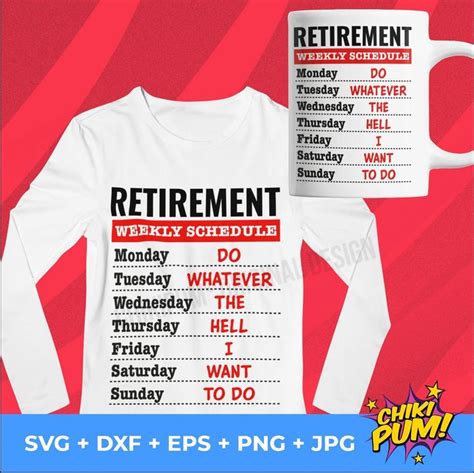 Retirement Weekly Schedule Funny Retirement Gift Retirement Mug SVG