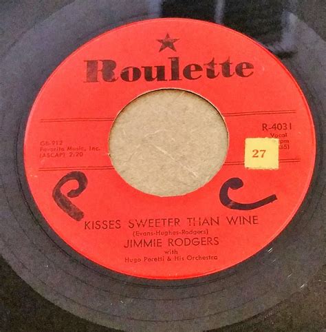 Jimmie Rodgers Kisses Sweeter Than Winebetter Loved Youll Never Be