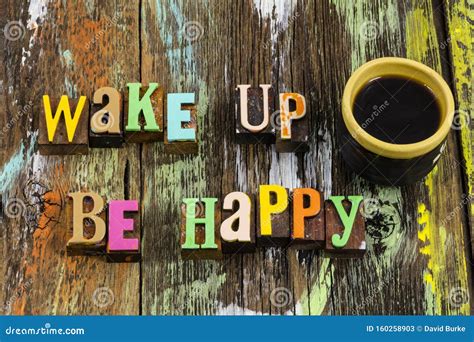 Wake Up Be Happy Good Morning Coffee Cup Love Lifestyle Stock Image