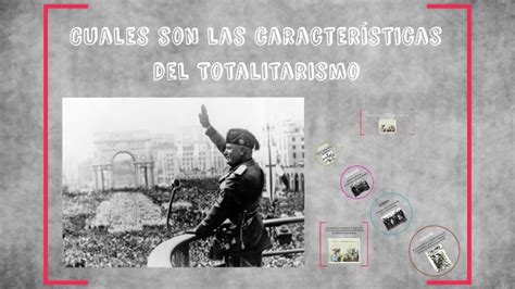Características Del Totalitarismo By Jackson Campos Mora