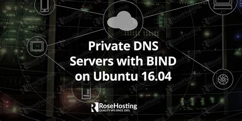 How To Set Up Private DNS Servers With BIND On Ubuntu 16 04 Linux Com