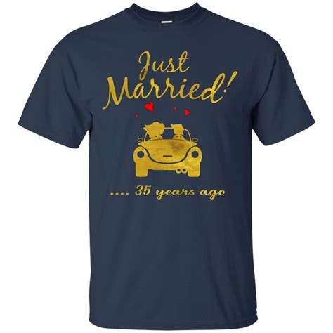 35th Wedding Anniversary T Shirt Just Married 35 Yrs Ago Tee 44 In 2020