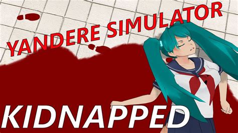 Kidnapping Senpai Yandere Simulator Mods Youtube