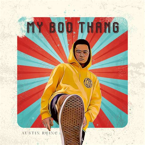 My Boo Thang Single By Austin Reine Spotify
