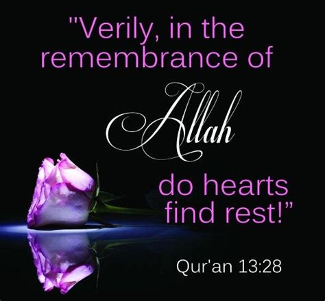 Verily In The Remembrance Of Allah Do Hearts Find Rest Quran