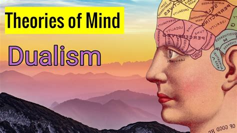 Theories Of Mind Substance Dualism And Property Dualism Hindi Part