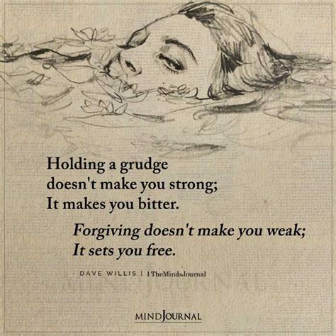 You Keep Holding Grudges Quotes Merlene Mendenhall