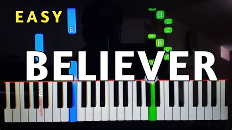 Believer Easy Piano Tutorial Youtube