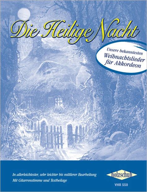 Die Heilige Nacht Weihnachtslieder