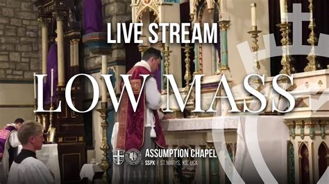 Holy Monday Low Mass Assumption Chapel St Marys Kansas Youtube