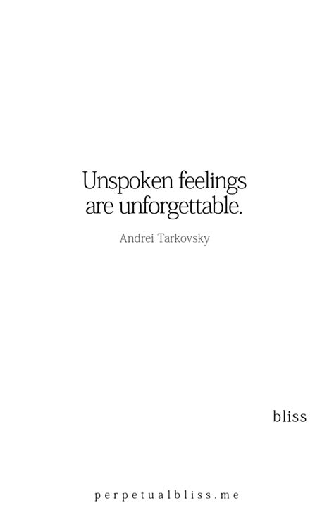 Unspoken Feelings Are Unforgettable Andrei Tarkovsky Unforgettable