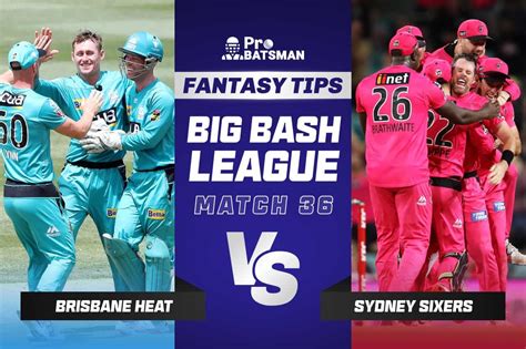 Bbl 2021 22 Hea Vs Six Dream11 Prediction With Stats Pitch Report