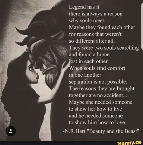 Legend Has It There Is Always A Reason Why Souls Meet Maybe They Found