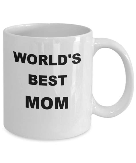 Worlds Best Mom Coffee Mug Great T For Mom Any Time Etsy