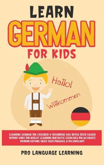 Learn German For Kids By Pro Language Learning Hardcover Book For Sale