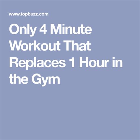 Only 4 Minute Workout That Replaces 1 Hour In The Gym 4 Minute