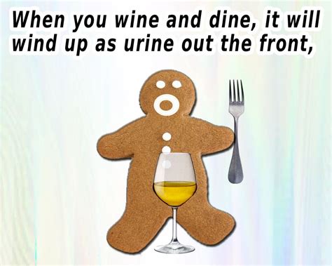 Types Of Humor Wine And Dine Bathroom Humor Funny Photos Gingerbread Cookies Sick Toilet