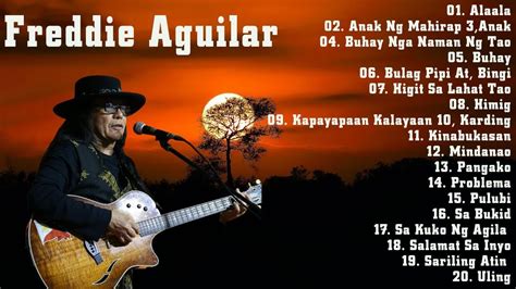 Freddie Aguilar Greatest Hits Freddie Aguilar Full Album Freddie