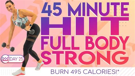 45 Minute Hiit Full Body Strong Workout 🔥burn 495 Calories 🔥30 Day At