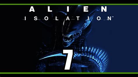 Alien Isolation The Hunter Part 7 Pc Gameplay Ultra