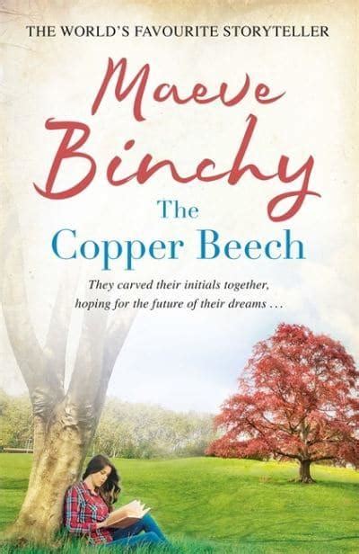 The Copper Beech Maeve Binchy 9780752876818 Blackwells