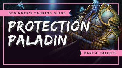 Beginner S Protection Paladin Tanking Guide Part Talents Wow Bfa