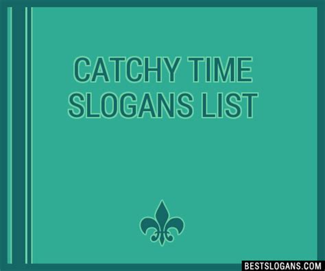 30 Catchy Time Slogans List Taglines Phrases And Names 2021