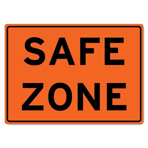 Safe Zone Sign The Signmaker